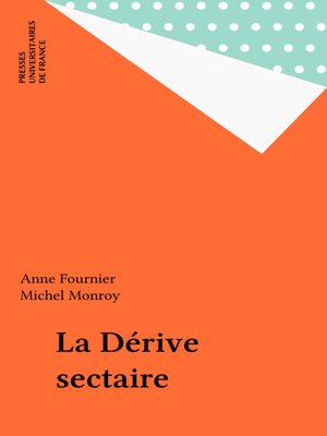 cover image of La Dérive sectaire